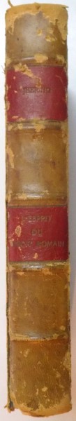 L'ESPRIT DU DROIT ROMAIN DANS LES DIVERSES PHASES DE SON DEVELOPPEMENT par R. VON JHERING, TOME QUATRIEME, PARIS 1888