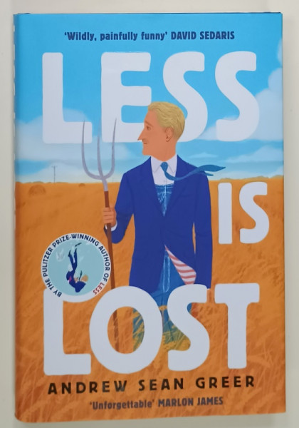 LESS IS LOST by ANDREW SEAN GREER , 2022