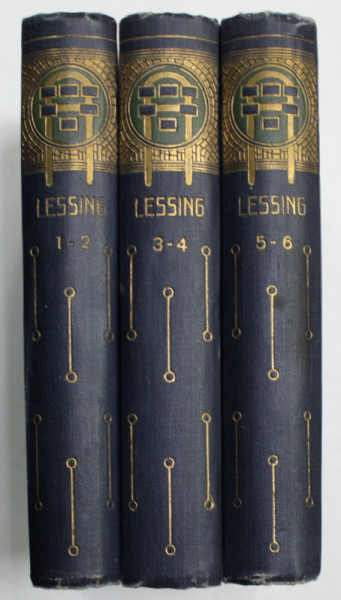 LESSING'S WERKE IN SECHS BANDEN , 1907, TEXT IN LIMBA GERMANA CU CARACTERE GOTICE