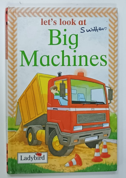 LET 'S LOOK AT BIG MACHINES , 1995