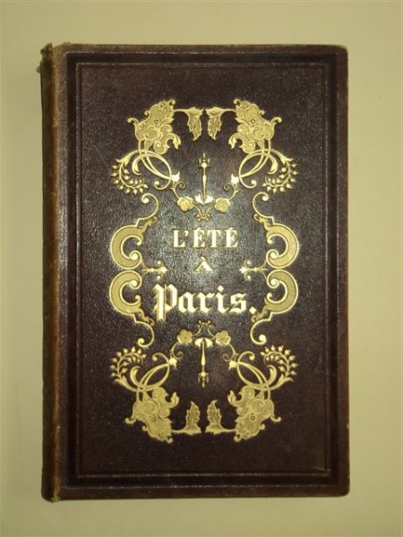 L'ETE A PARIS PAR M. JULES JANIN,  PARIS, 1843