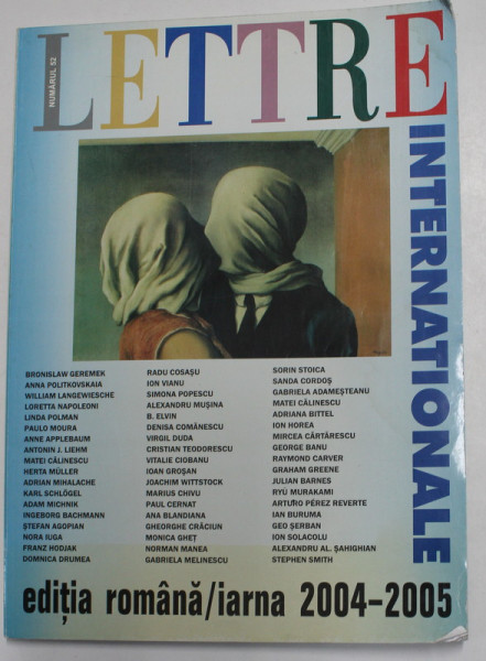 LETTRE INTERNATIONAL , EDITIA ROMANA , NUMARUL 52 , IARNA  2004 - 2005