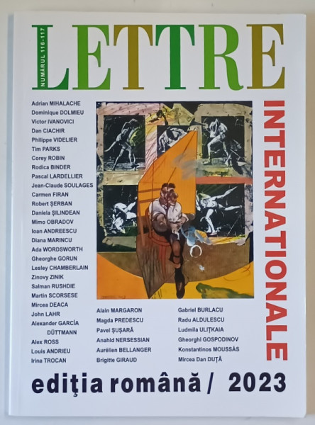 LETTRE INTERNATIONAL , REVISTA , EDITIA ROMANA , NUMARUL 116 - 117 ,  2023