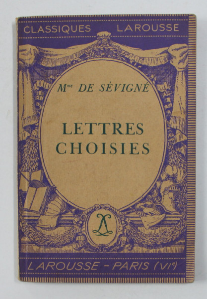 LETTRES CHOISIES par Mme DE SEVIGNE , 1934