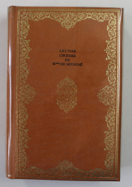 LETTRES CHOISIES par Mme DE SEVIGNE , 1968