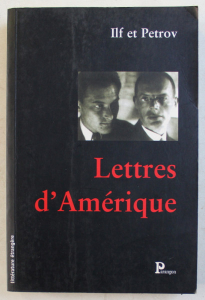 LETTRES D ' AMERIQUE - CORRESPONDANCE ET JOURNAUX  par ILF et PETROV , 2004