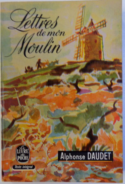 LETTRES  DE MON MOULIN par ALPHONSE DAUDET , 1964