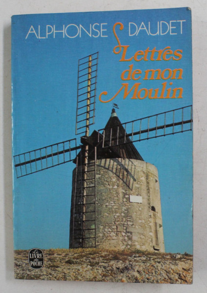 LETTRES DE MON MOULIN par ALPHONSE DAUDET , 1973