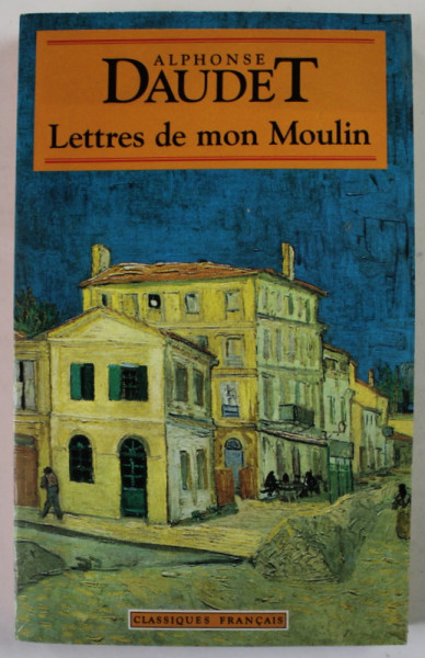 LETTRES DE MON MOULIN par ALPHONSE DAUDET  , 1993