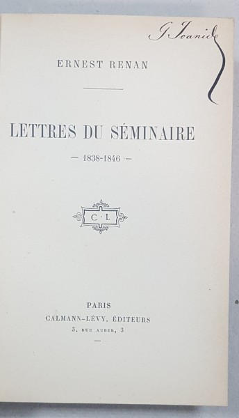 LETTRES DU SEMINAIRE - 1838-1846 - par ERNEST RENAN - PARIS, 19002