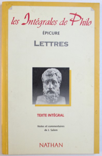 LETTRES par EPICURE , TEXT INTEGRAL , notes et commentaires de J. SALEM , 1998