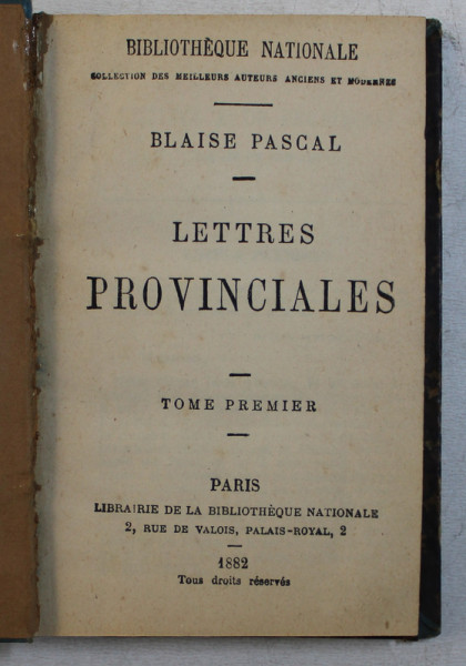 LETTRES PROVINCIALES par BLAISE PASCAL , TOME PREMIER , 1882