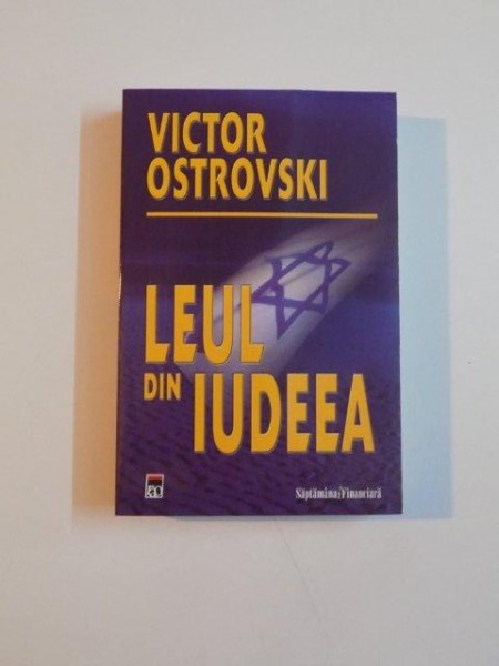 LEUL DIN IUDEEA de VICTOR OSTROVSKI , 2008