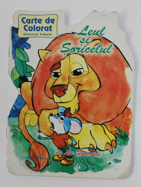 LEUL SI SORICELUL  de LA FONTAINE - CARTE DE COLORAT , ilustratii de MIHAI TENCOVICI , 1998