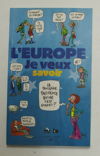 L'EUROPE JE VEUX SAVOIR , 2001