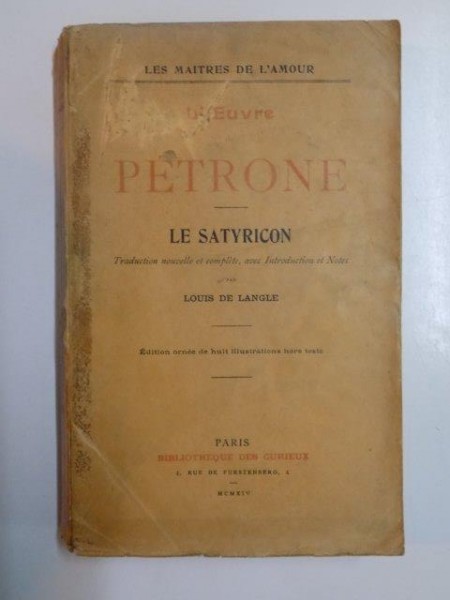 L'EUVRE DE PETRONE. LE SATYRICON par LOUIS DE LANGLE  1914