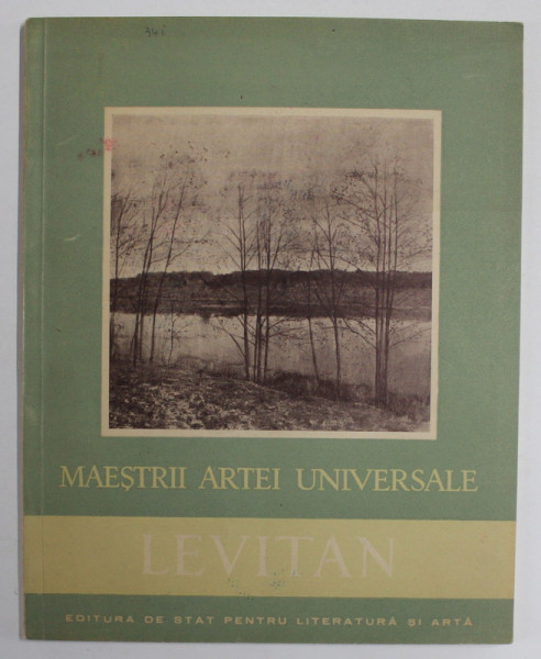 LEVITAN 1861- 1900 de A.M. CORDESCU , SERIA '' MAESTRII ARTEI UNIVERSALE '' , 1959