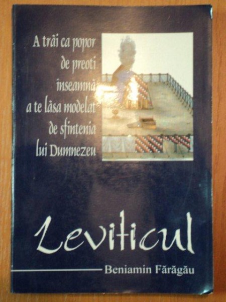 LEVITICUL,ISTORIA BINECUVANTARI-BENIAMIN FARAGAU