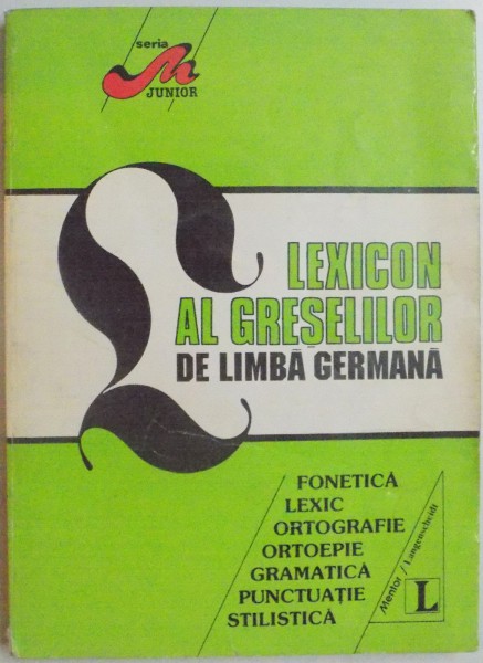 LEXICON AL GRESELILOR DE LIMBA GERMANA , 1995 * COTOR LIPIT CU SCOTCH