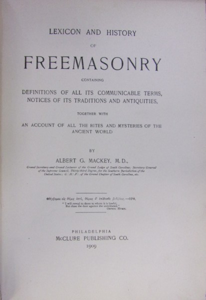 LEXICON AND HISTORY OF FREEMASONERY de ALBERT G. MACKEY (1909)