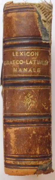 LEXICON GRAECO - LATINUM MANUALE EX OPTIMIS LIBRIS CONCINNATUM EDIDIT E.F. LEOPOLD, LIPSIAE 1874