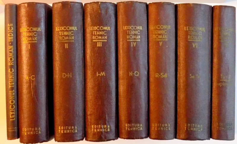 LEXICONUL TEHNIC ROMAN VOL. I - VII + INDICE , 1955