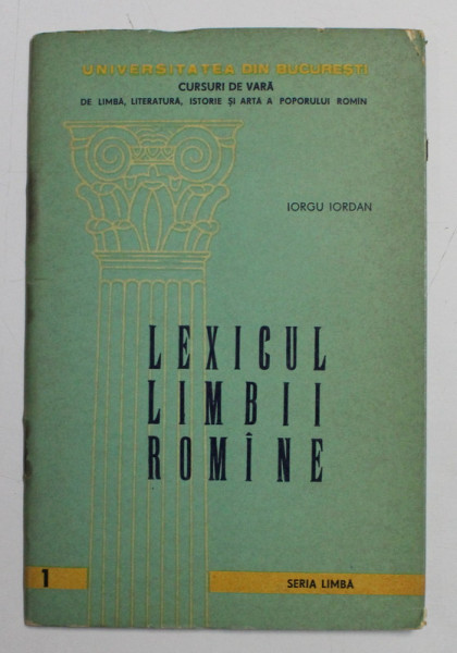 LEXICUL LIMBII ROMANE de IORGU IORDAN , 1964