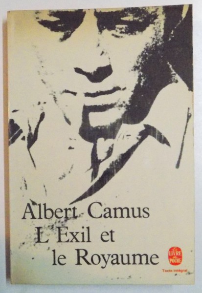 L'EXIL ET LE ROYAUME par ALBERT CAMUS , 1957