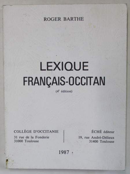 LEXIQUE FRANCAIS - OCCITAN par ROGER BARTHE , 1987