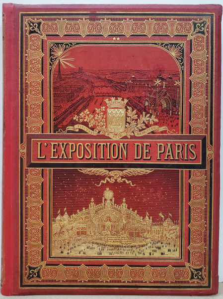 L'EXPOSITION DE PARIS ( 1900 ), 3 VOL. - PARIS, 1900