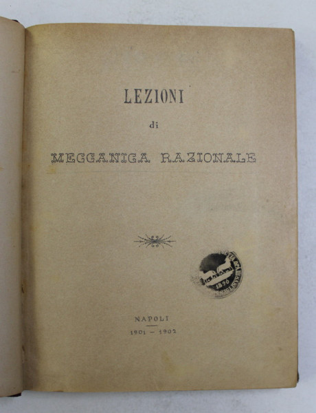 LEZIONI DI MECCANICA RAZIONALE , 1901 - 1902