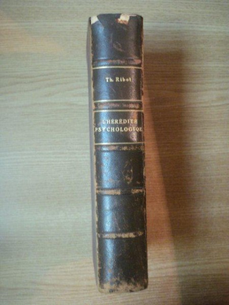 L'HEREDITE PSYCHOLOGIQUE de TH. RIBOT , 1925