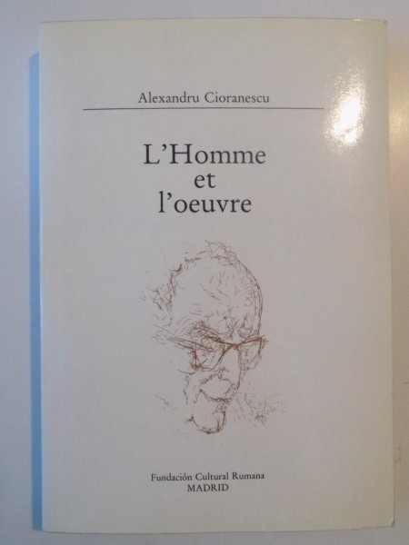 L'HOMME ET L'OEUVRE de ALEXANDRU CIORNESCU, 1991 , PREZINTA HALOURI DE APA