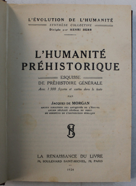 L'HUMANITE PREHISTORIQUE par JACQUES DE MORGAN , 1924