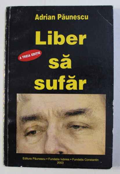 LIBER SA SUFAR - POEZII DE DRAGOSTE de ADRIAN PAUNESCU, 2003