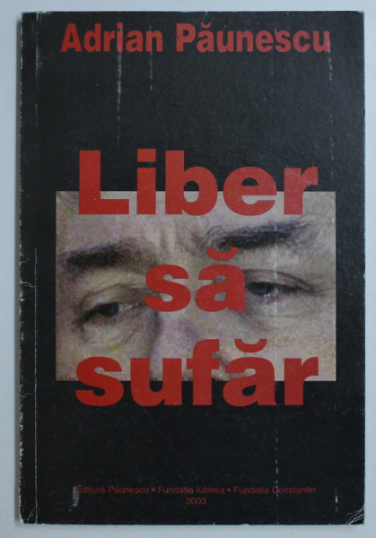 LIBER SA SUFAR - POEZII DE DRAGOSTE de ADRIAN PAUNESCU , 2003