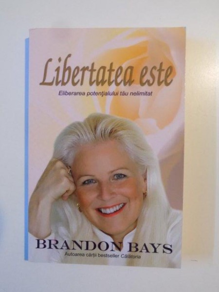 LIBERTATEA ESTE ELIBERAREA POTENTIALULUI TAU NELIMITAT de BRANDON BAYS 2013