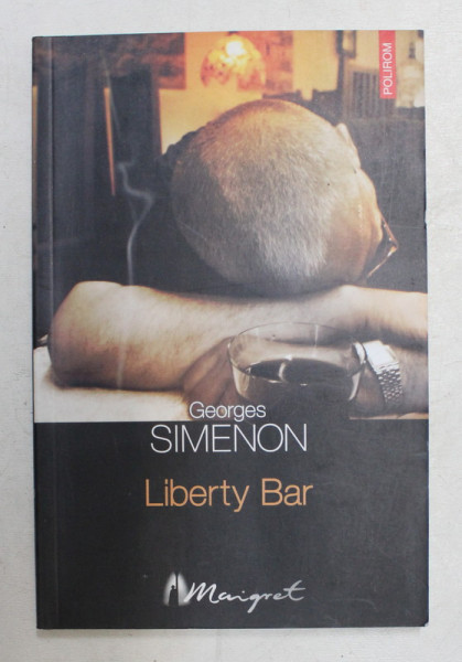 LIBERTY BAR de GEORGES SIMENON , 2006