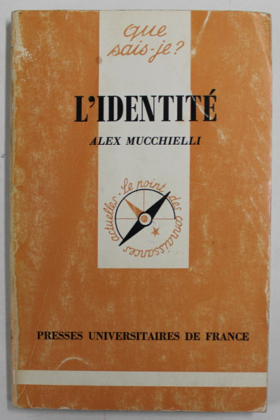 L'IDENTITE par ALEX MUCCHIELLI , 1986