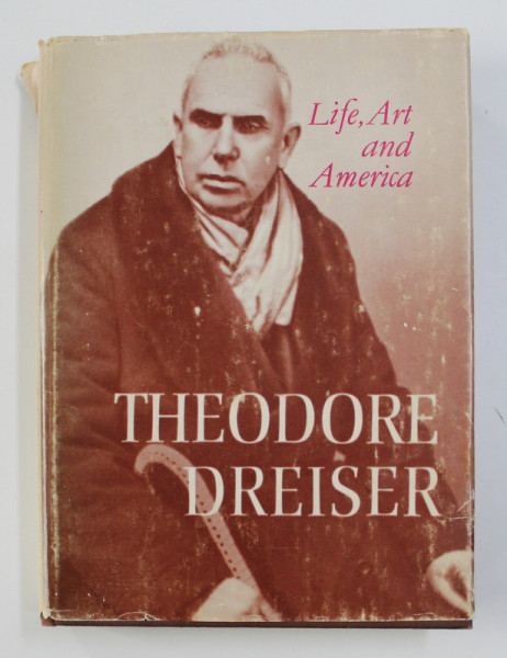 LIFE , ART AND AMERICA by THEODORE DREISER , 1976