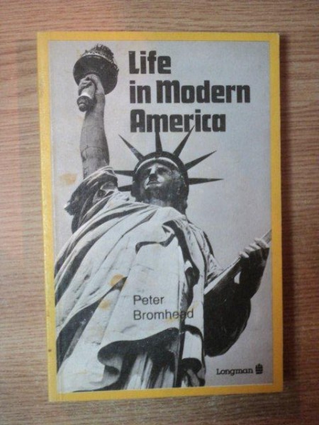 LIFE IN MODERN AMERICA de PETER BROMHEAD