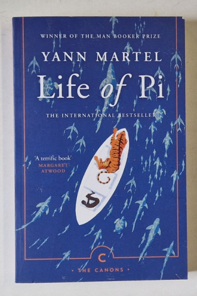 LIFE OF PI , a novel by YANN MARTEL , 2018