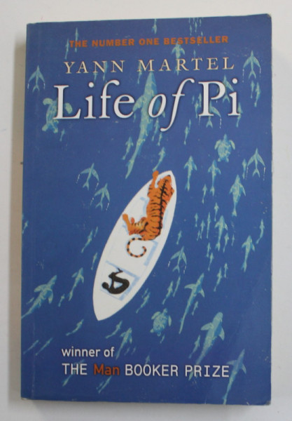 LIFE OF PI by YAN MARTEL , A NOVEL , 2003 , PREZINTA PETE SI URME DE UZURA