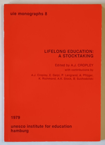 LIFELONG EDUCATION , A STOCKTAKING , edited by A. J. CROPLEY , 1979