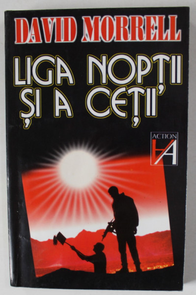 LIGA NOPTII SI A CETII de DAVID MORRELL , 1996