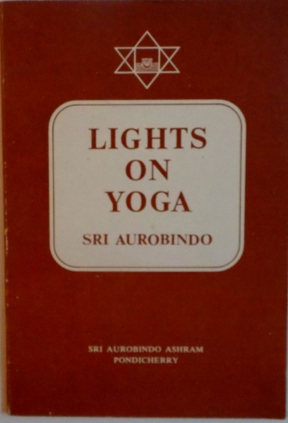 LIGHTS ON YOGA de SRI AUROBINDO, 1981