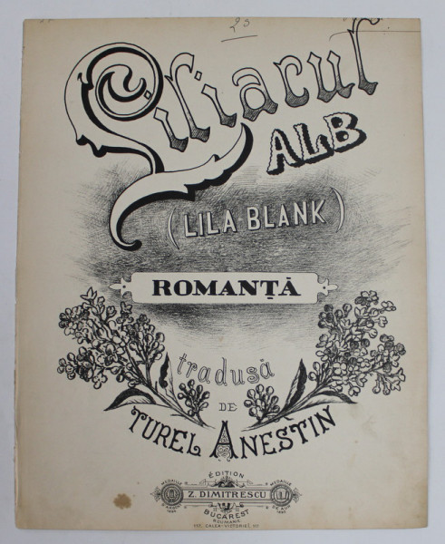 LILIACUL ALB ( LILA BLANK ) , ROMANTA , tradusa de TUREL ANESTIN , EDITIE DE SFARSIT DE SECOL XX