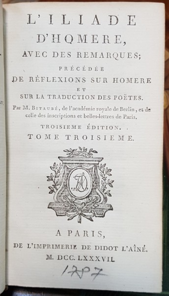 L'ILIADE D'HOMERE, SECOND EDITION ,TOME TROISIEME - PARIS 1787