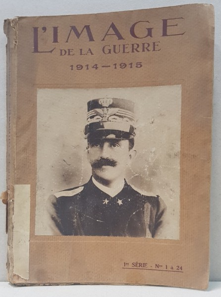 L'IMAGE DE LA GUERRE 1914-1915