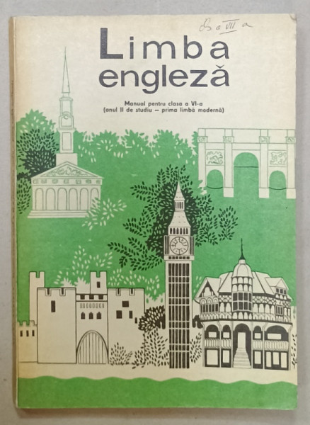 LIMBA ENGLEZA , MANUAL PENTRU CLASA A VI -A , ANUL II DE STUDIU , 1977